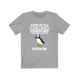 This Is My Human Costume I'm Really A Puffin Bird Shirt, Puffin Lover Shirt, Birding Shirt, Bird Funny Gift, Animal Adult Kids Image 1