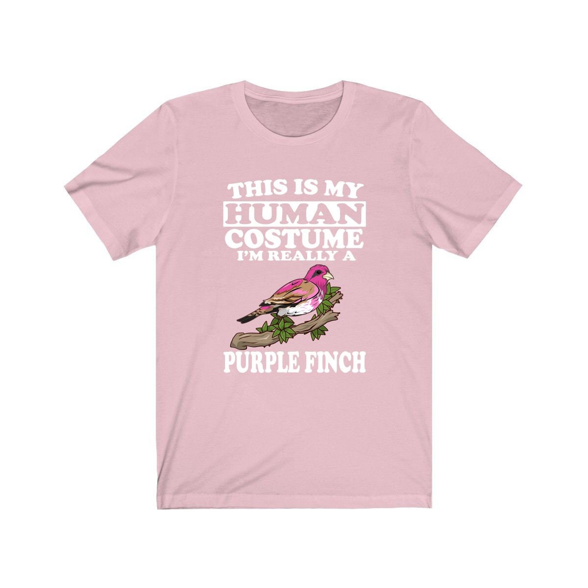 This Is My Human Costume I'm Really A Purple Finch Shirt, Purple Finch Lover Shirt, Birding Shirt, Bird Funny Gift, Animal Adult Kids Shirt Image 4