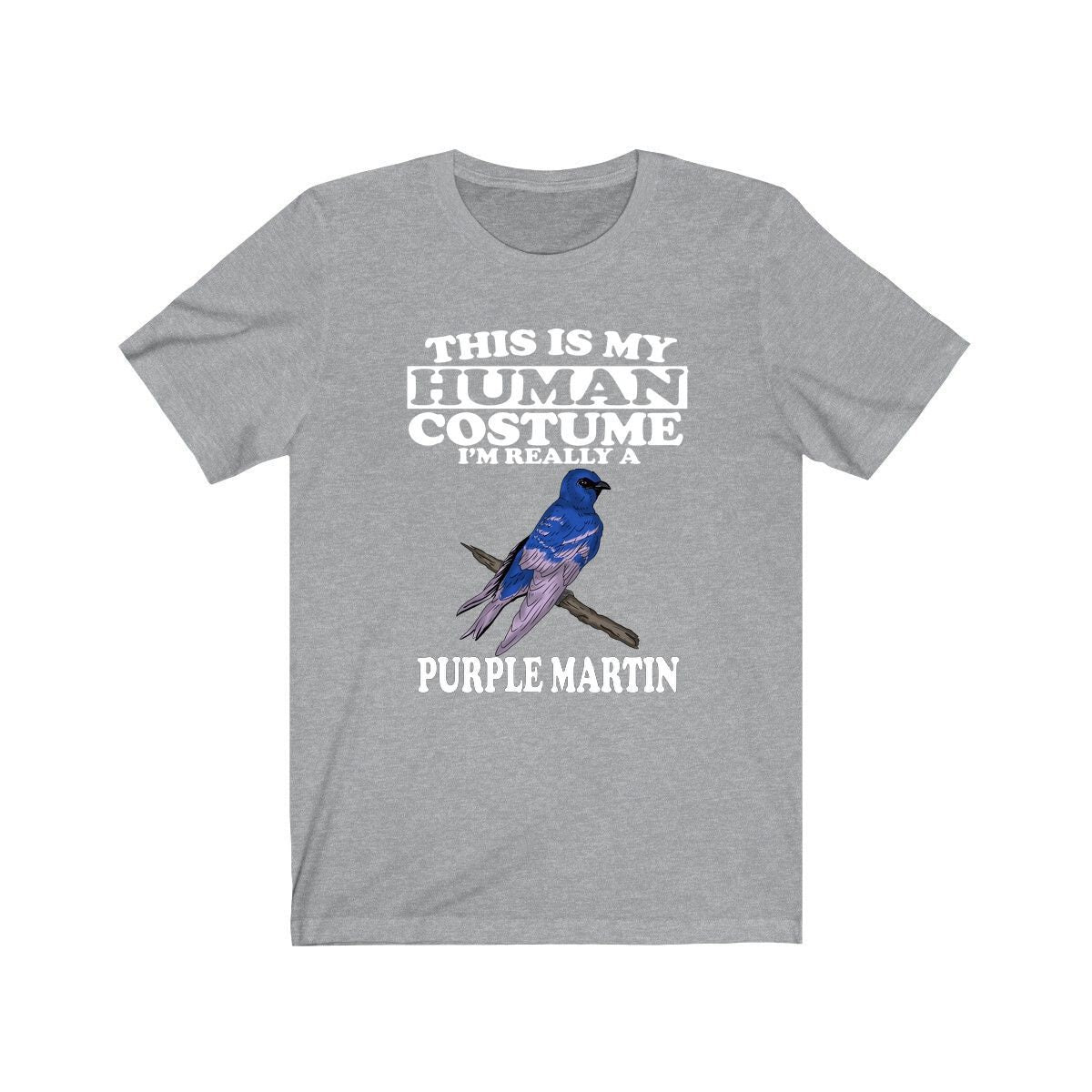 This Is My Human Costume I'm Really A Purple Martin Shirt, Purple Martin Lover Shirt, Birding Shirt, Bird Gift, Animal Adult Kids Shirt Image 1
