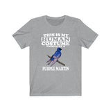 This Is My Human Costume I'm Really A Purple Martin Shirt, Purple Martin Lover Shirt, Birding Shirt, Bird Gift, Animal Adult Kids Shirt Image 1