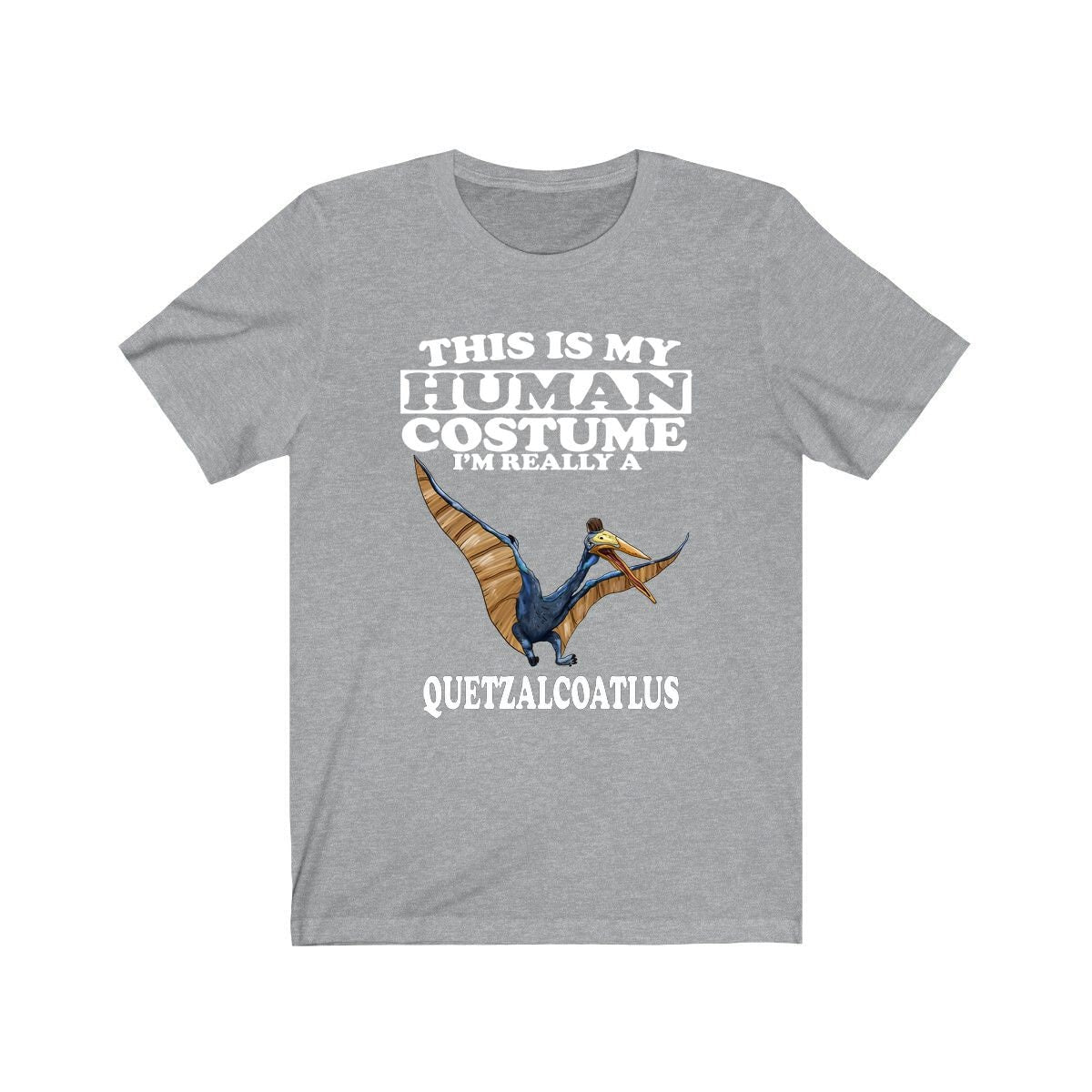 This Is My Human Costume I'm Really A Quetzalcoatlus Dinosaur Shirt, Quetzalcoatlus Lover Shirt, Dinosaur Shirt, Dinosaur Funny Adult Kids Image 1