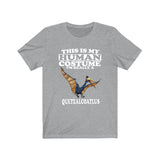 This Is My Human Costume I'm Really A Quetzalcoatlus Dinosaur Shirt, Quetzalcoatlus Lover Shirt, Dinosaur Shirt, Dinosaur Funny Adult Kids Image 1