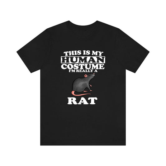 This Is My Human Costume I'm Really A Rat Shirt - rat print design