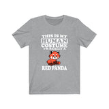 This Is My Human Costume I'm Really A Red Panda Shirt, Red Panda Lover Shirt, Red Panda Shirt, Red Panda Funny Gift, Animal Adult Kids Shirt Image 3
