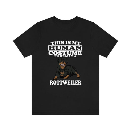 This Is My Human Costume I'm Really A Rottweiler Dog Shirt - Rottweiler print design