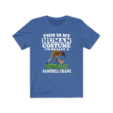 This Is My Human Costume I'm Really A Sandhill Crane Shirt, Sandhill Crane Lover Shirt, Birding Shirt, Crane Funny Gift, Adult Kids Shirt Image 3