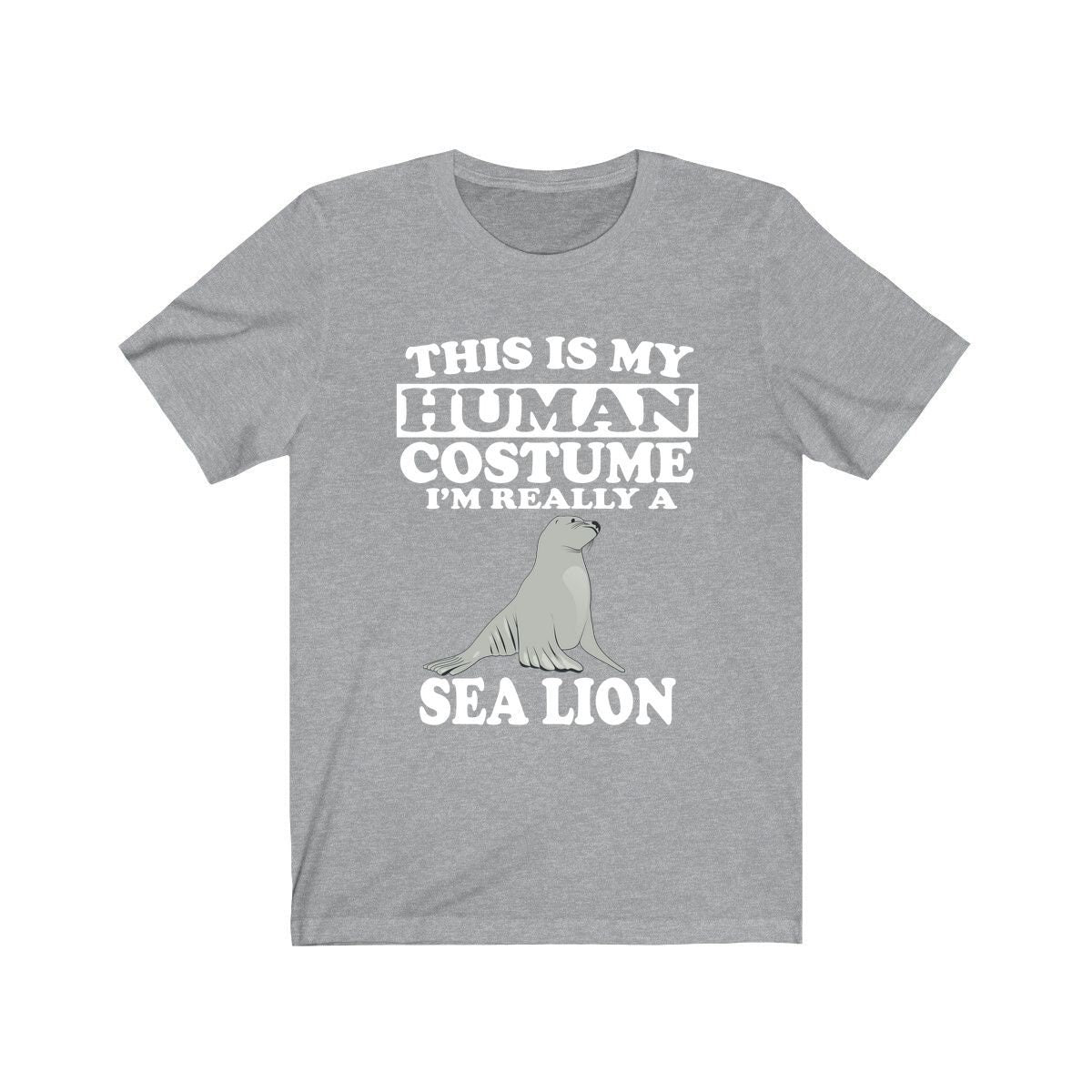 This Is My Human Costume I'm Really A Sea Lion Shirt, Sea Lion Lover Shirt, Sea Lion Shirt, Sea Lion Funny Gift, Adult Kids Shirt Image 3