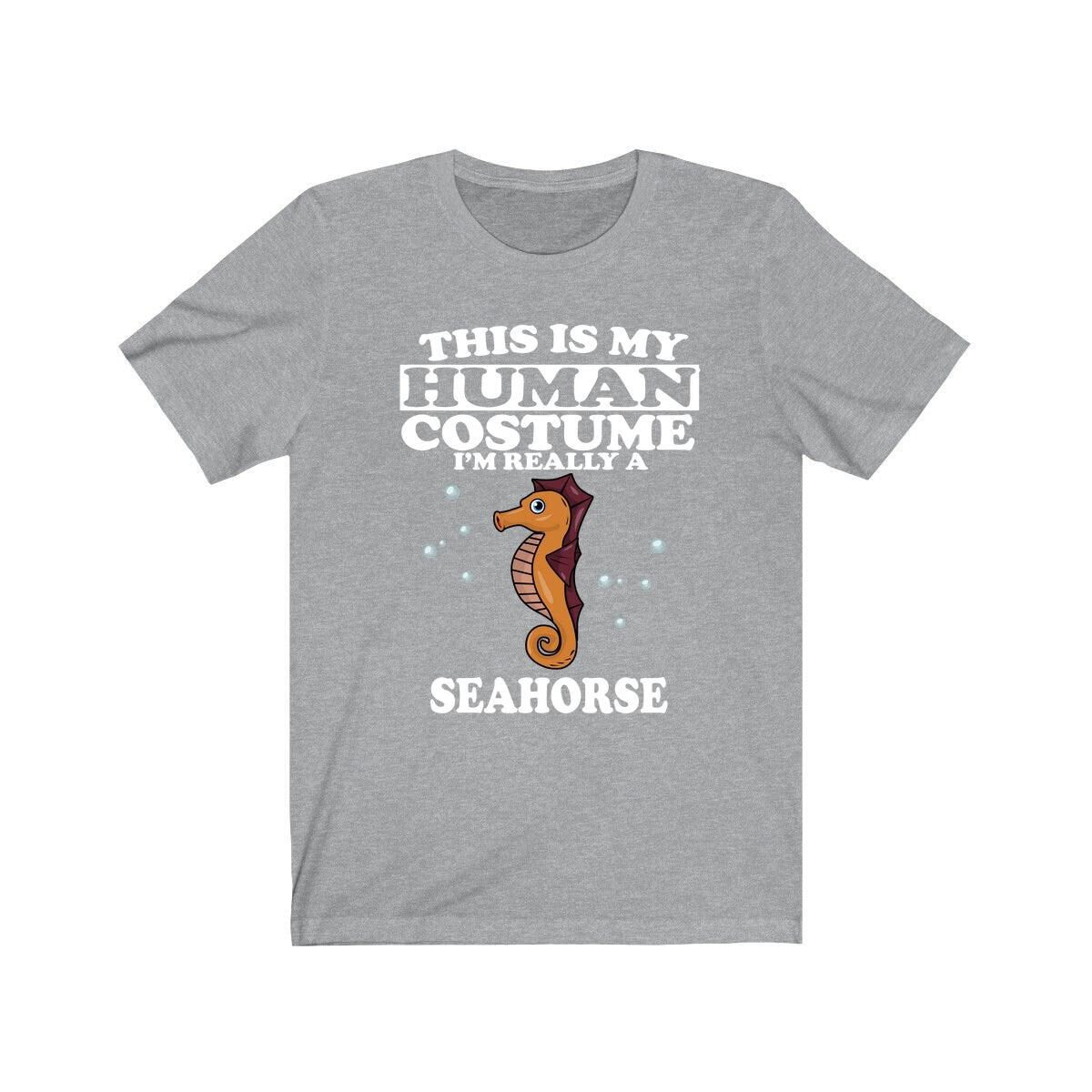 This Is My Human Costume I'm Really A Seahorse Shirt,  Seahorse Lover Shirt, Seahorse Shirt, Seahorse Funny Gift, Adult Kids Shirt Image 3