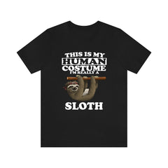 This Is My Human Costume I'm Really A Sloth Shirt - sloth print design