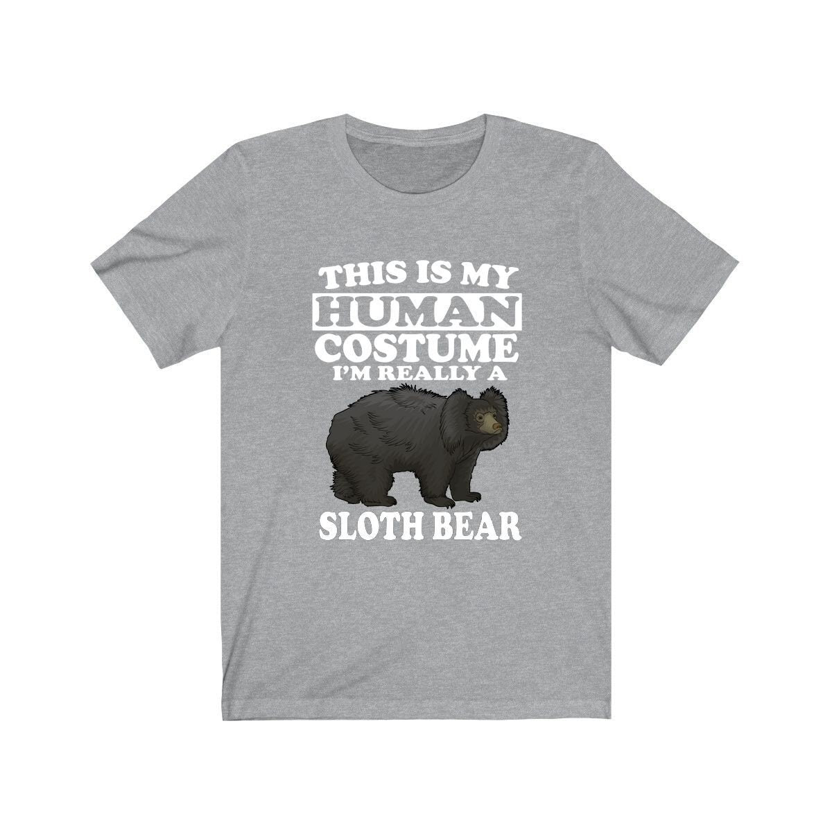 This Is My Human Costume I'm Really A Sloth Bear Shirt, Sloth Bear Lover Shirt, Bear Shirt, Bear Funny Gift, Animal Adult Kids Shirt Image 1