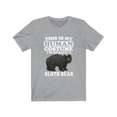 This Is My Human Costume I'm Really A Sloth Bear Shirt - sloth bear print design