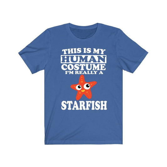 This is my human costume I am really a starfish funny sea star tee