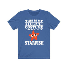 This is my human costume I am really a starfish funny sea star tee