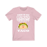 This Is My Human Costume I'm Really A Taco Shirt, Taco Lover Shirt, Taco Shirt, Taco Funny Gift, Food Adult Kids Image 4