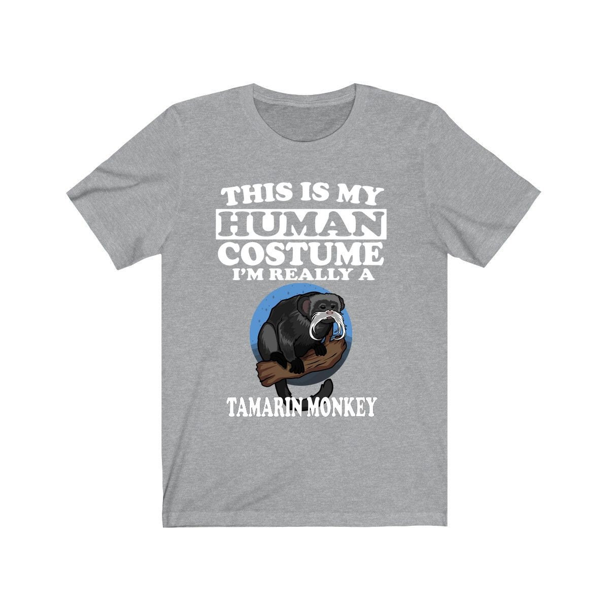This Is My Human Costume I'm Really A Tamarin Monkey Shirt, Tamarin Monkey Lover Shirt, Monkey Shirt, Monkey Funny Gift, Animal Adult Kids Image 1