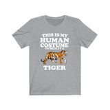 This Is My Human Costume I'm Really A Tiger Shirt, Tiger Lover Shirt, Tiger Shirt, Funny Tiger Gift, Animal Adult Kids Image 3