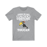 This Is My Human Costume I'm Really A Toucan Bird Shirt, Toucan Lover Shirt, Toucan Shirt, Funny Birding Gift, Animal Adult Kids Image 1