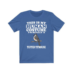 This Is My Human Costume I'm Really A Tufted Titmouse Shirt - Tufted Titmouse print