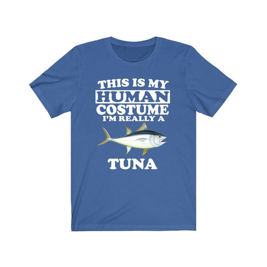 This is my human costume I am really a tuna funny ocean fish tee