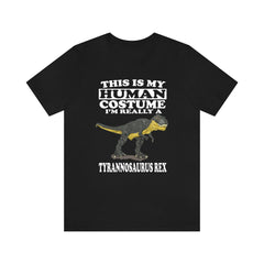 This Is My Human Costume I'm Really A T-Rex Shirt - t-rex print design
