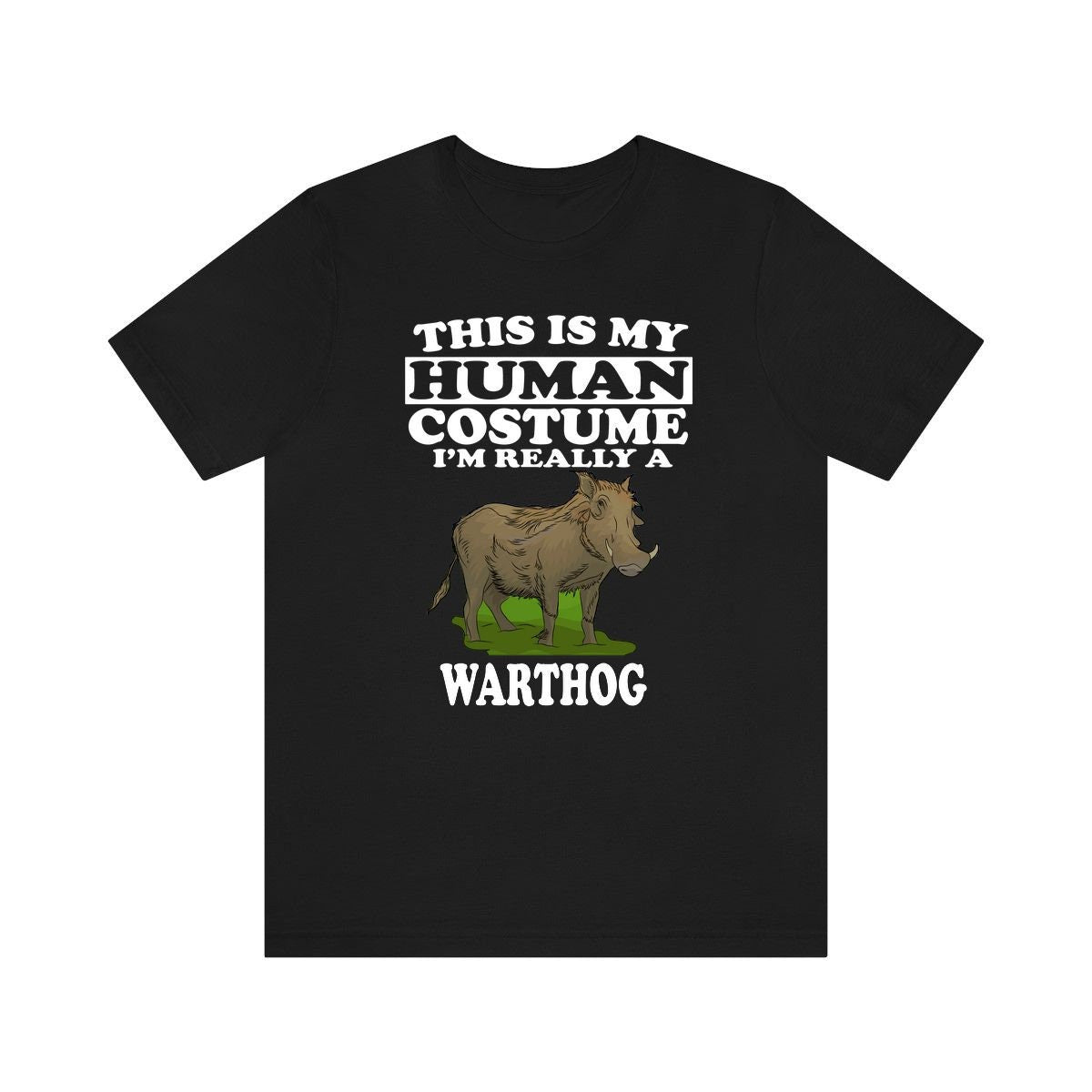 This Is My Human Costume I'm Really A Warthog Shirt, Warthog Lover Shirt, Warthog Shirt, Funny Warthog Gift, Animal Adult Kids Image 2