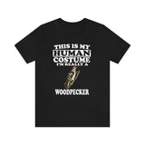 This Is My Human Costume I'm Really A Woodpecker Shirt, Bird Lover Shirt, Woodpecker Shirt, Funny Woodpecker Gift, Animal Adult Kids Image 2