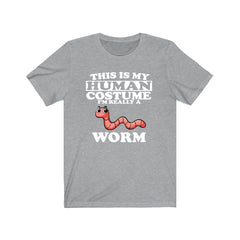 This Is My Human Costume I'm Really A Worm Shirt - worm print design