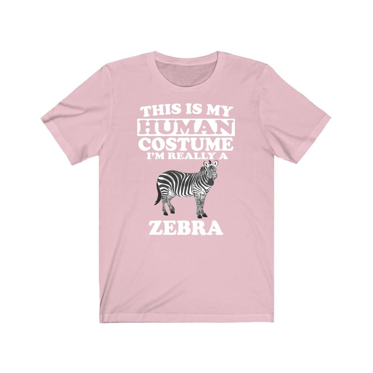 This Is My Human Costume I'm Really A Zebra Shirt, Zebra Lover Shirt, Zebra Shirt, Funny Zebra Gift, Animal Adult Kids Image 4
