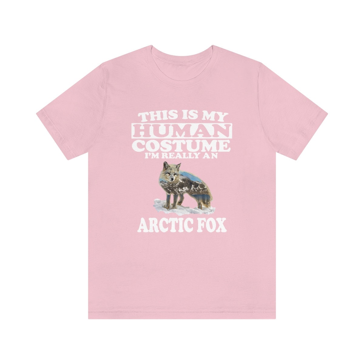 This Is My Human Costume I'm Really An Arctic Fox Shirt, Arctic Fox Lover Shirt, Arctic Fox  Shirt, Funny Fox Gift, Animal Adult Kids Image 3