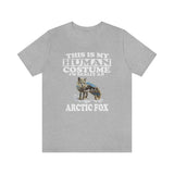 This Is My Human Costume I'm Really An Arctic Fox Shirt, Arctic Fox Lover Shirt, Arctic Fox  Shirt, Funny Fox Gift, Animal Adult Kids Image 2