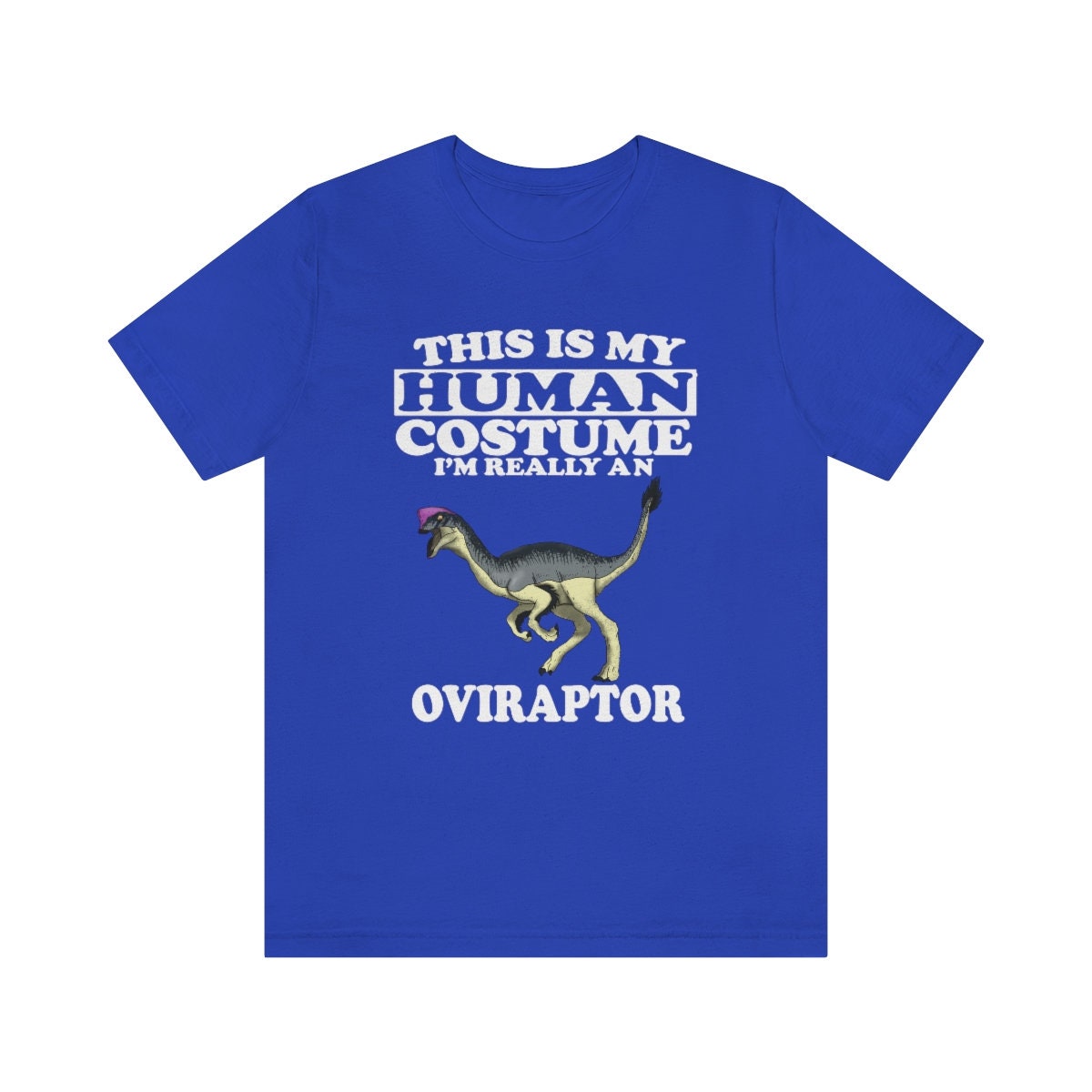 This Is My Human Costume I'm Really An Oviraptor Dinosaur Shirt, Oviraptor Lover Shirt, Dinosaur Shirt, Funny Dinosaur, Animal Adult Kids Image 3