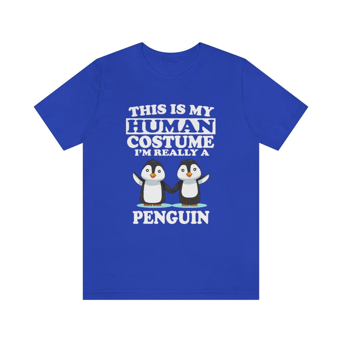 This Is My Human Costume I'm Really A Penguin Bird Shirt, Penguin Lover Shirt, Penguin Shirt, Funny Penguin Gift, Animal Adult Kids Image 4