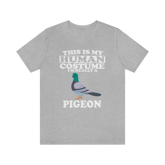This Is My Human Costume I'm Really A Pigeon Bird Shirt - pigeon print design