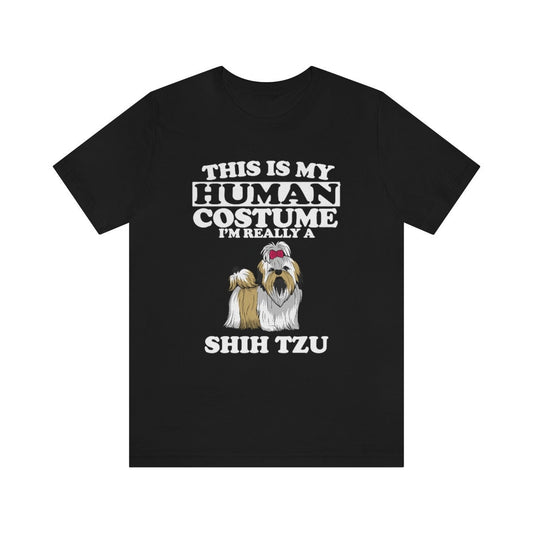This Is My Human Costume I'm Really A Shi Tzu Dog Shirt, Shi Tzu Lover Shirt, Shi Tzu Shirt, Funny Shi Tzu Gift Animal Shirt Image 1