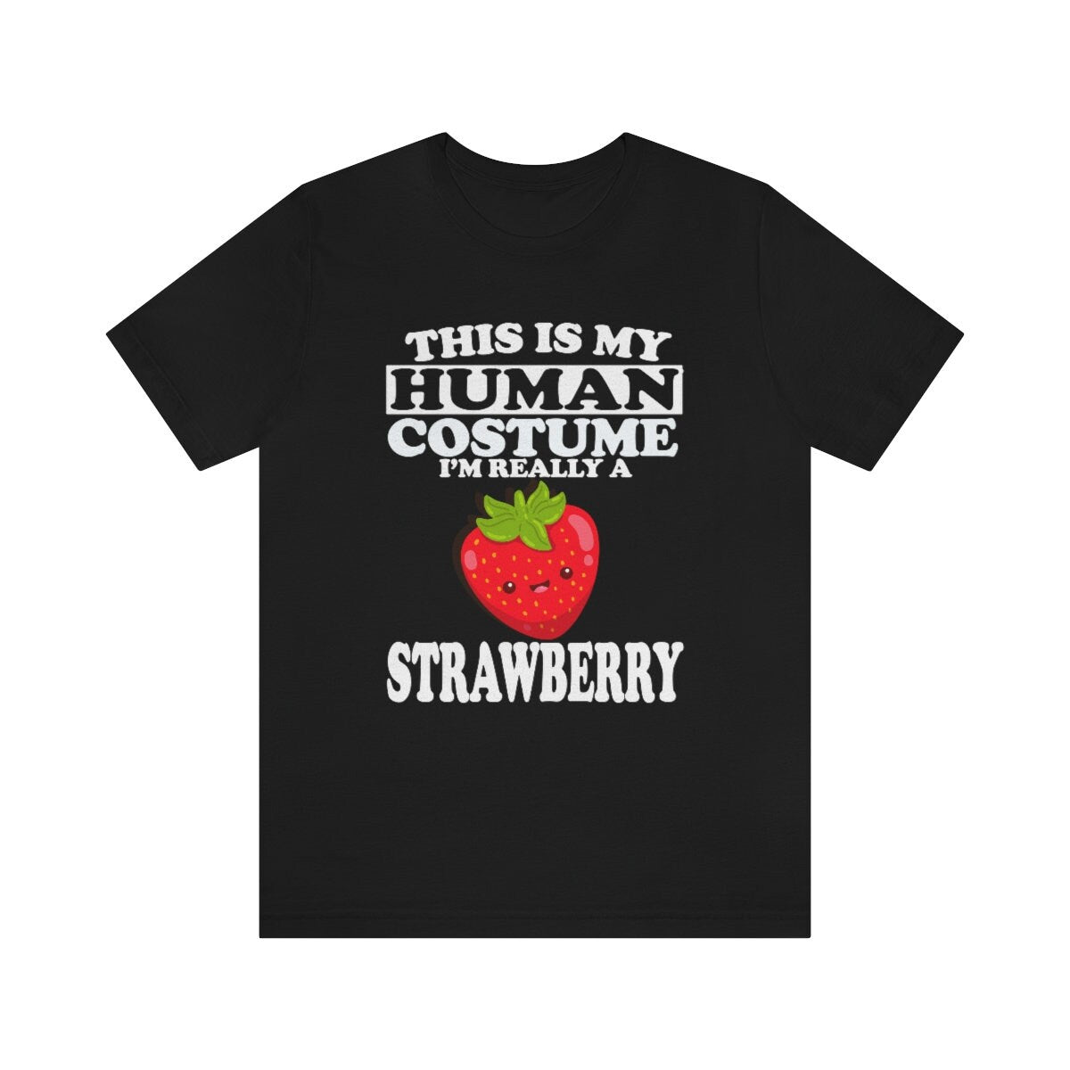 This Is My Human Costume I'm Really A Strawberry Fruit Shirt, Strawberry Lover Shirt, Strawberry Shirt, Funny Strawberry Gift vegan Shirt Image 2