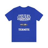 This Is My Human Costume I'm Really A Termite Shirt, Termite Lover Shirt, Termite Shirt, Funny Termite Gift Animal Adult Kid Shirt Image 2