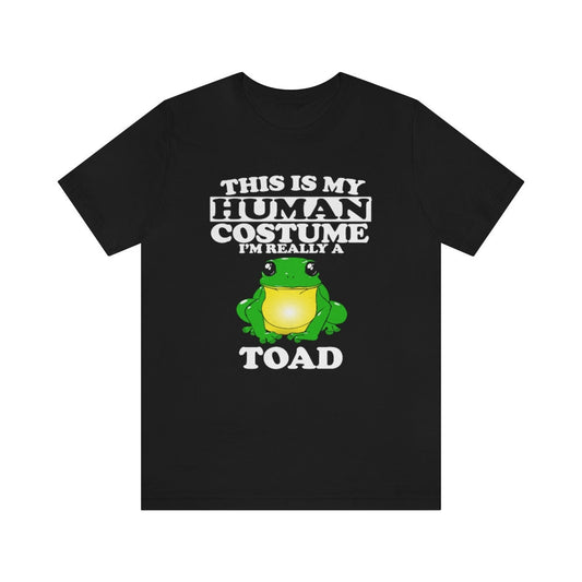 This Is My Human Costume I'm Really A Toad Shirt - toad print design