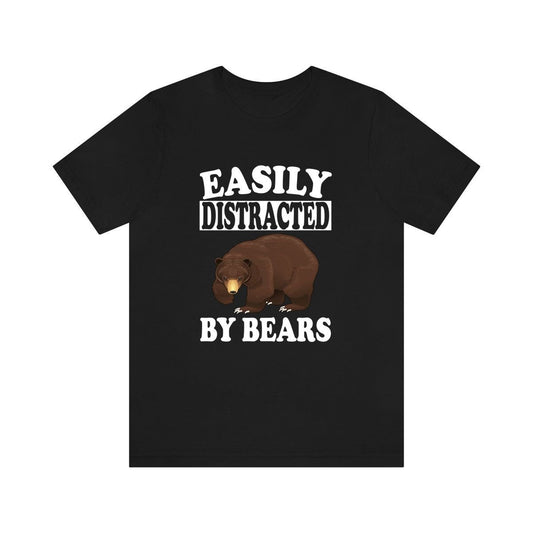 Easily Distracted By Bears T-Shirt - bear print design