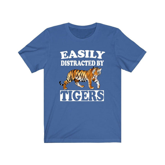 Easily Distracted By Tigers Shirt - tiger print design