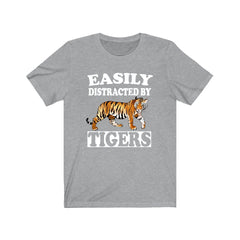 Easily Distracted By Tigers Shirt - tiger print design
