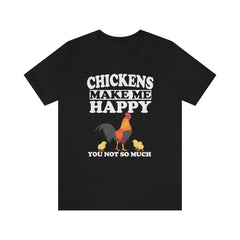 Chickens make me happy backyard chicken keeper hobby farm tee