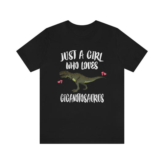 Just A Girl Who Loves Giganotosaurus Dinosaur Shirt, Giganotosaurus Lover Shirt, Giganotosaurus Shirt, Dinosaur Lover Shirt, Adult Kids Image 1