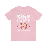 Pigs Make Me Happy Funny Shirt, Pig Lover Shirt, Pig Shirt, Pig Funny Shirt, Pig Lover Gift, Pig Boy Girl T-Shirt Image 4