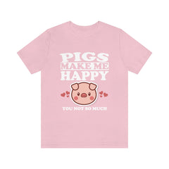 Pigs Make Me Happy Pig Lover Shirt - pig print design