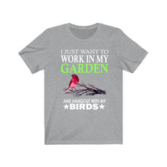 Work In My Garden And Hang Out With My Birds Shirt - garden birds print design