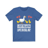 I Just Freaking Love Ducks Ok Shirt, Duck Lover Shirt, Duck Shirt, Duck Lover Gift, Duck Boy Girl T-Shirt Image 2