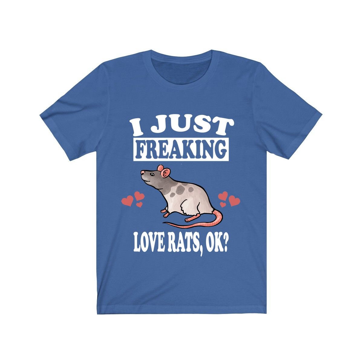 I Just Freaking Love Rats Ok Shirt, Rat Lover Shirt, Rat Shirt, Rat Lover Gift, Rat Boy Girl T-Shirt Image 2