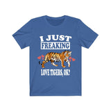 I Just Freaking Love Tigers Ok Shirt, Tiger Lover Shirt, Tiger Shirt, Tiger Lover Gift, Tiger Boy Girl T-Shirt Image 2
