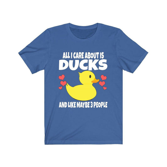 All I Care About Is Ducks And Maybe 3 People Shirt - duck print design