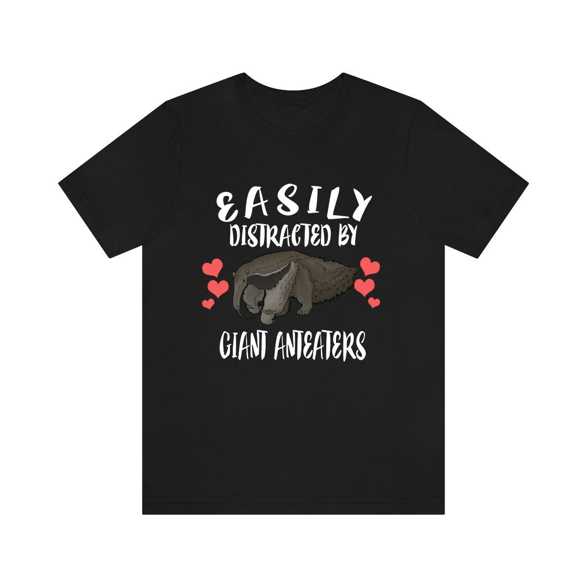 Easily Distracted By Giant Anteaters T-Shirt - giant anteater print design